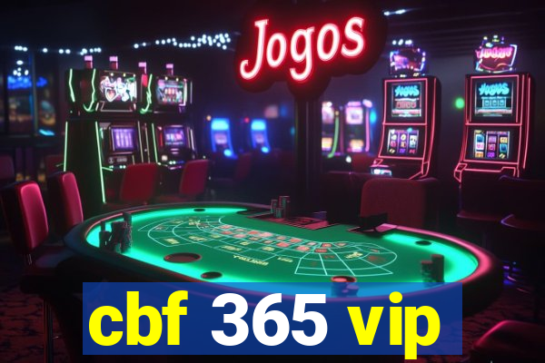 cbf 365 vip